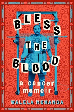 Bless the Blood (eBook, ePUB) - Nehanda, Walela