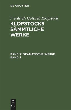 Dramatische Werke, Band 2 (eBook, PDF) - Klopstock, Friedrich Gottlieb