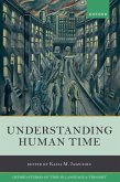 Understanding Human Time (eBook, ePUB)