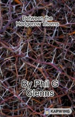 Cover Between the Hedgerow Thorns (eBook, ePUB)