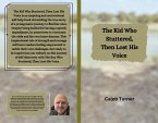 The Kid Who Stuttered, Then Lost His Voice (eBook, ePUB)