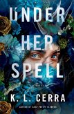 Under Her Spell (eBook, ePUB)