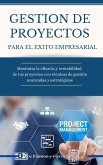 Gestion de Proyectos para el exito empresarial (Economia y Negocios) (eBook, ePUB)