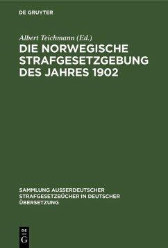 Die norwegische Strafgesetzgebung des Jahres 1902 (eBook, PDF)