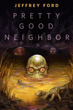 Pretty Good Neighbor (eBook, ePUB) - Ford, Jeffrey