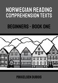 Norwegian Reading Comprehension Texts: Beginners - Book One (Norwegian Reading Comprehension Texts for Beginners) (eBook, ePUB)