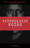 Psychologie noire (eBook, ePUB)
