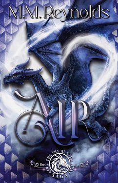 Air: Sky Hunter Saga, Book 1 (eBook, ePUB) - Reynolds, M. M.