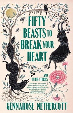 Fifty Beasts to Break Your Heart (eBook, ePUB) - Nethercott, Gennarose