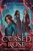 The Cursed Rose (eBook, ePUB) The Cursed Rose (eBook, ePUB)
