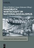 Handbuch Wirtschaft im Nationalsozialismus (eBook, ePUB)