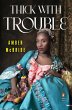 Thick with Trouble (eBook, ePUB) - Bild 1