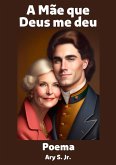 A Mãe que Deus me deu (eBook, ePUB) A Mãe que Deus me deu (eBook, ePUB)