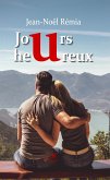 Jours heureux (eBook, ePUB)