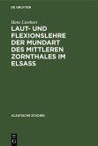 Laut- und Flexionslehre der Mundart des mittleren Zornthales im Elsass (eBook, PDF)