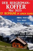 Der Bergroman-Koffer Mai 2023 - 17 Romane in einem Band (eBook, ePUB)
