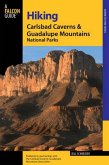 Hiking Carlsbad Caverns & Guadalupe Mountains National Parks (eBook, ePUB)