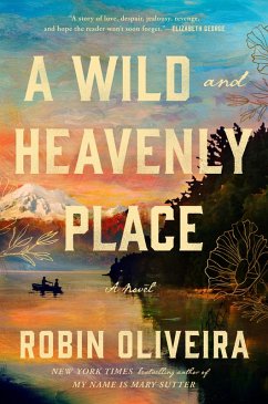 A Wild and Heavenly Place (eBook, ePUB) - Oliveira, Robin