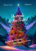 Un regalo de Ano Nuevo! (eBook, ePUB)