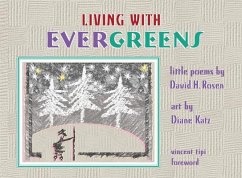 Living with Evergreens - Rosen, David H.