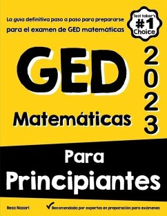 GED Math Para Principiantes - Berenji, Kamrouz; Nazari, Reza