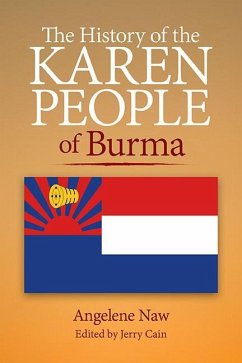 The History of the Karen People of Burma - Naw, Angelene