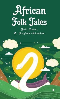 African Folk Tales: Yoti Lane, Blair Hughes-Stanton - Yoti Lane, Blair Hughes-Stanton