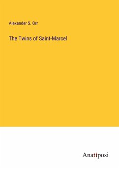 The Twins of Saint-Marcel - Orr, Alexander S.