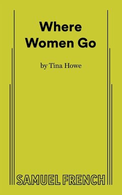 Where Women Go - Howe, Tina