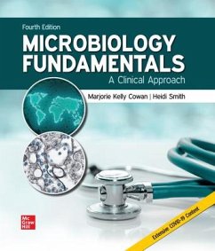 Loose Leaf for Microbiology Fundamentals: A Clinical Approach - Cowan, Marjorie Kelly; Smith, Heidi; Lusk, Jennifer