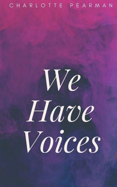 We Have Voices
