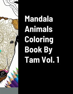 Mandala Animals Coloring Book By Tam Vol. 1 - Uzun, Tamer