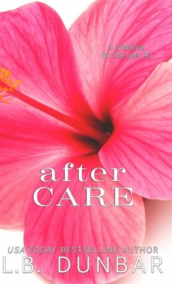 After Care - Dunbar, L. B.