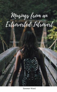 Musings from an Extroverted Introvert - Ward, Summer