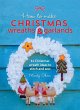 How to Make Christmas Wreaths and... - Bild 1