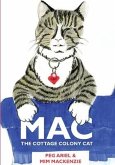 Mac: The Cottage Colony Cat