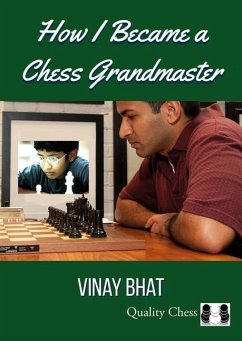 How I Became a Chess Grandmaster - Bhat, Vinay