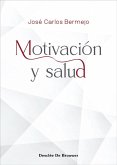 Motivación y salud Motivación y salud
