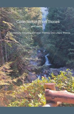 Collection of Short Stories and More - Monson, J. Gordon