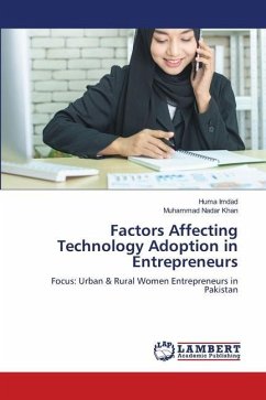 Factors Affecting Technology Adoption in Entrepreneurs