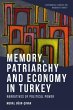 Memory, Patriarchy and Economy in Turkey - Bild 1