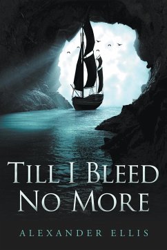 Till I Bleed No More - Ellis, Alexander