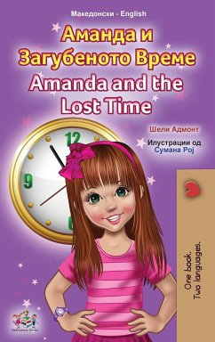 Amanda and the Lost Time (Macedonian English Bilingual Book for Kids)