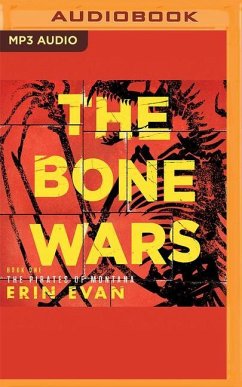 The Bone Wars - Evan, Erin