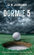 Dormie 5 - Bild 1