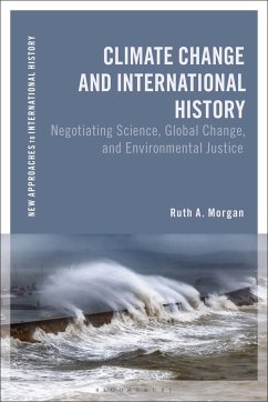 Climate Change and International History - Morgan, Ruth A.