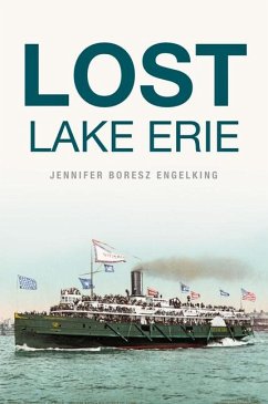 Lost Lake Erie - Boresz Engelking, Jennifer