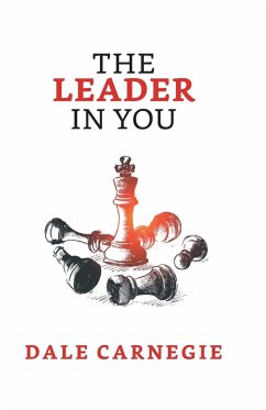 The Leader in You - Carnegie, Dale