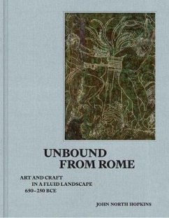 Unbound from Rome - Hopkins, John North