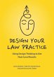 Design Your Law Practice - Bild 1